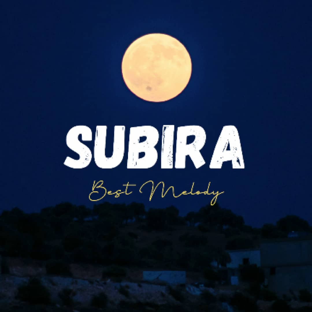 Music Audio : Best Melody – SUBIRA | Download