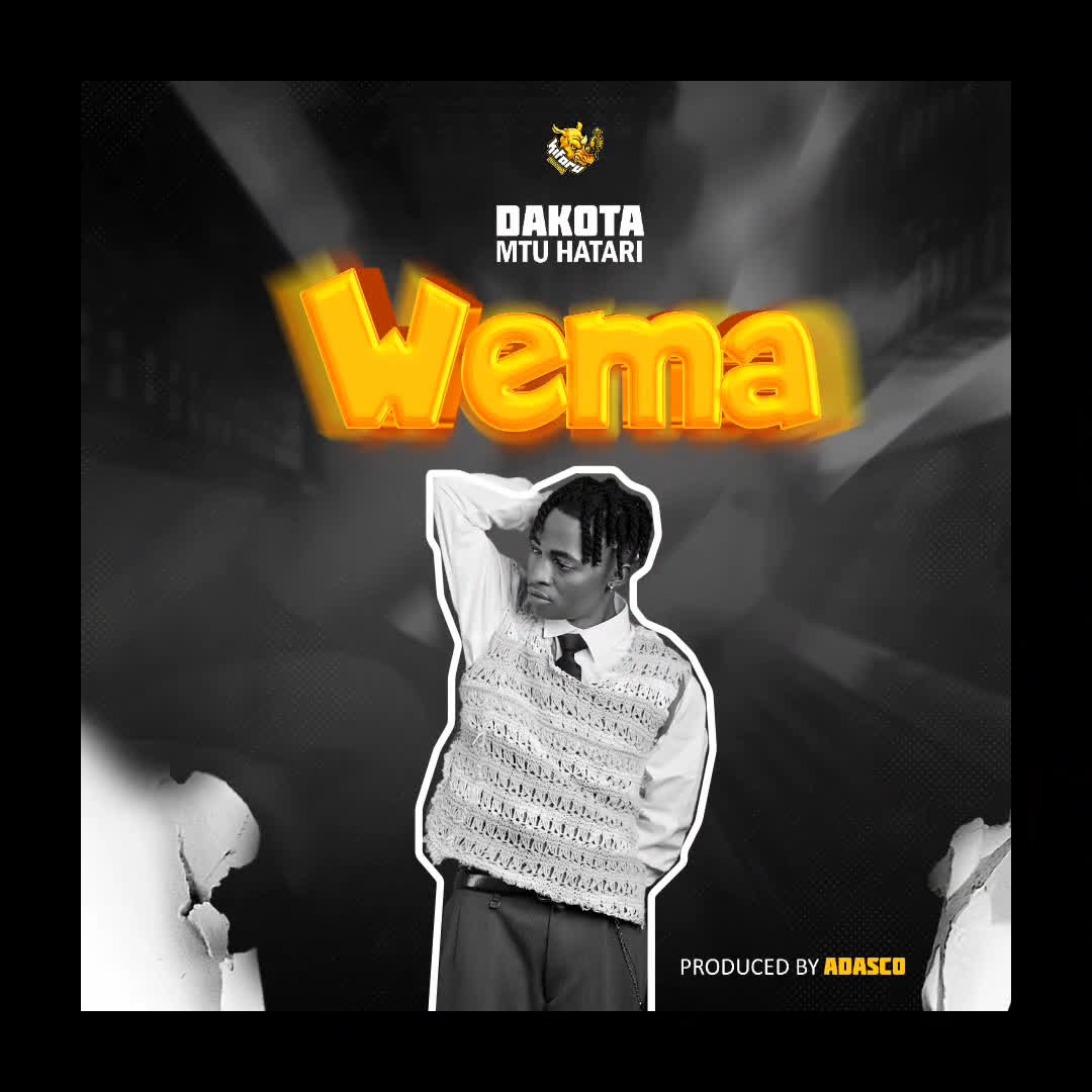Music Audio : Dakota mtu hatari – Wema | Download