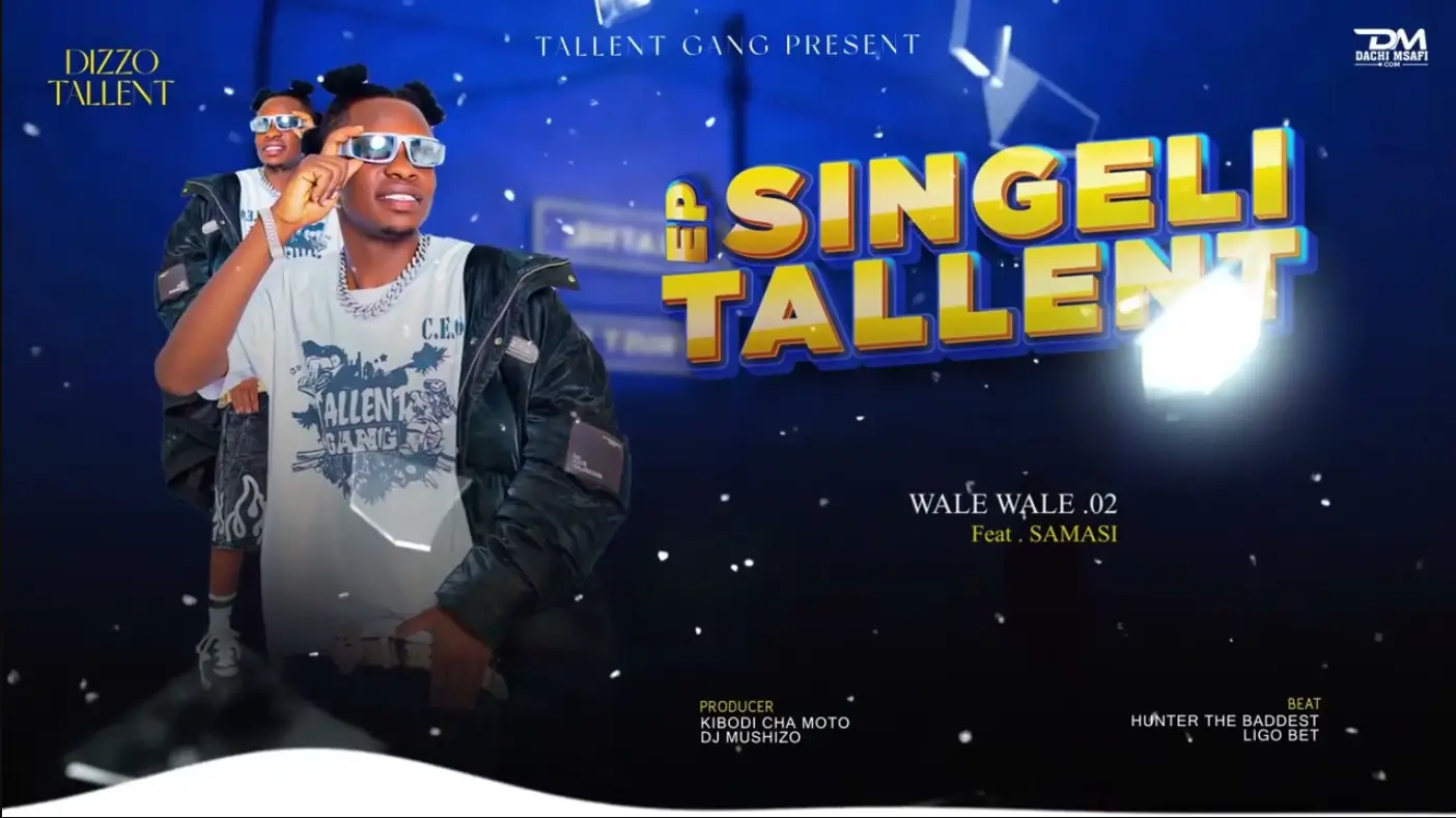 Music Audio : Dizzo Tallent Ft Samasi   Wale Wale | Download