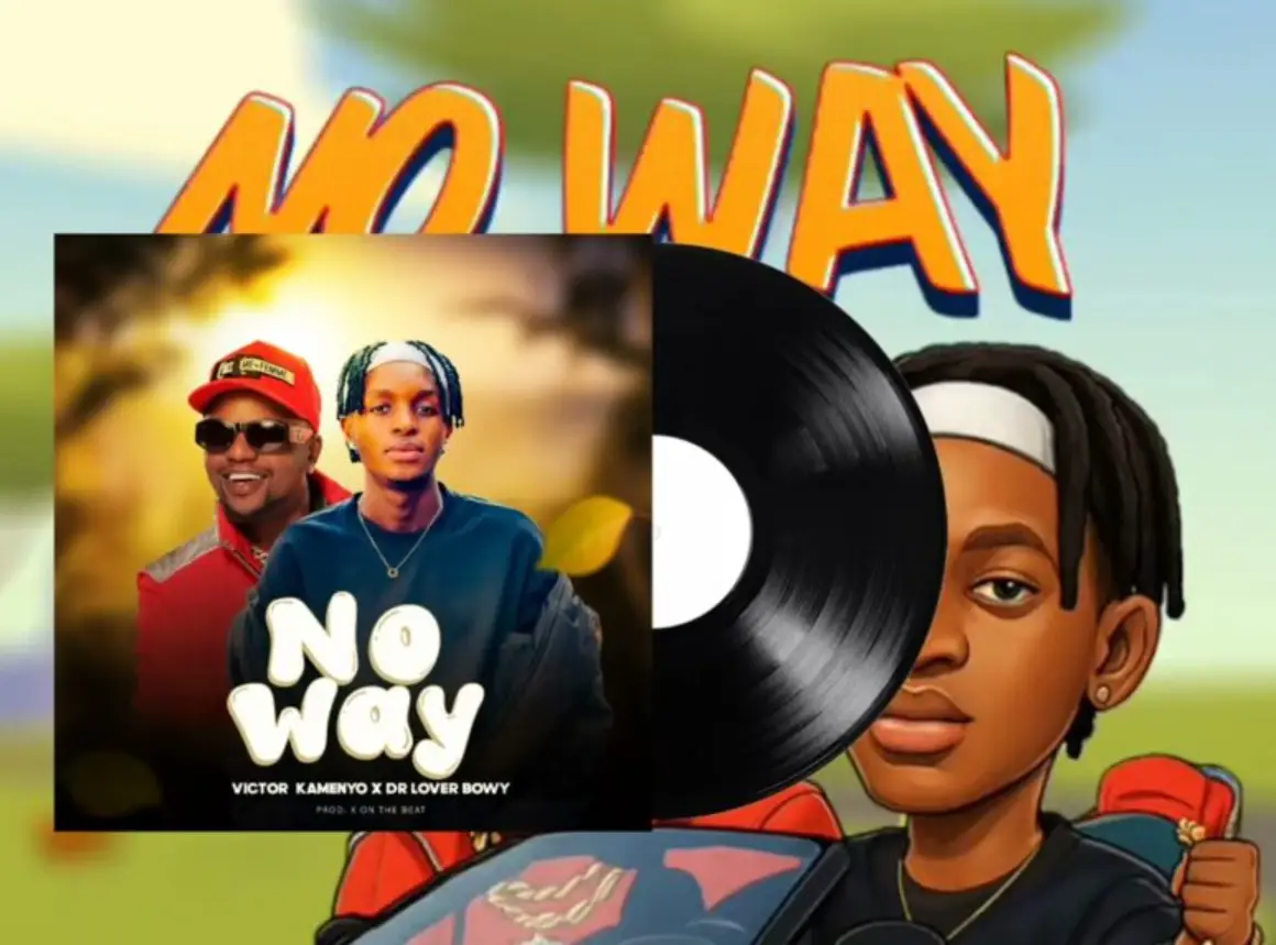 Music Audio : Dr Lover Bowy Ft Victor Kamenyo – No Way | Download