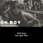Music Audio : Fid Q ft Naomisia – OH BOY | Download