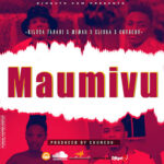 Stream & Download Music Audio : kiluza fanani Ft Mimah X Elisha X chunchu – MAUMIVU | Download