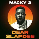Stream & Download Music Audio : Macky2 – Slap Dee | Download