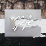 Stream & Download Music Audio : Sdala B Ft Banzo – Ifefe | Download
