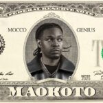 Stream & Download Music Audio : Mocco Genius – Maokoto | Download