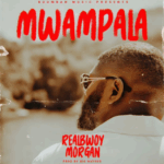 Music Audio : RealBwoy Morgan – Mwampala  | Download