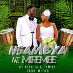 Music Audio : King Fa Ft De Diva – Nsambya ne Mirembe | Download