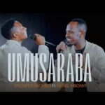 Music Audio : Prosper Nkomezi ft Israel Mbonyi – Umusaraba (Warandamiye) | Download
