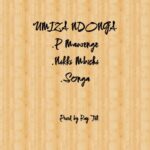 Stream & Download Music Audio : Songa Ft Nikki Mbishi & P Mawenge – Umiza Ndonga | Download