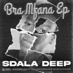 Music Audio : Sdala Deep Ft Ice Beats Slide, Sbuda Maleather & Lady Steezy – Zitha Zami | Download