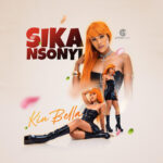 Music Audio : Kin Bella – Sikansonyi | Download
