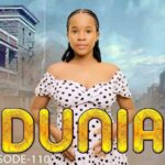 Stream & Download VIDEO : DUNIA (Ep 110) By Manyanya