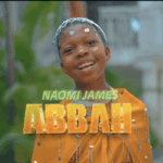 Stream & Download VIDEO : Naomi James – Abbah