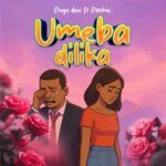 Stream & Download Music Audio : Dogo Dee Ft. Dashie – Umebadilika | Download