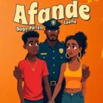 Stream & Download Music Audio : Dogo Paten Ft Zuchu – Afande | Download