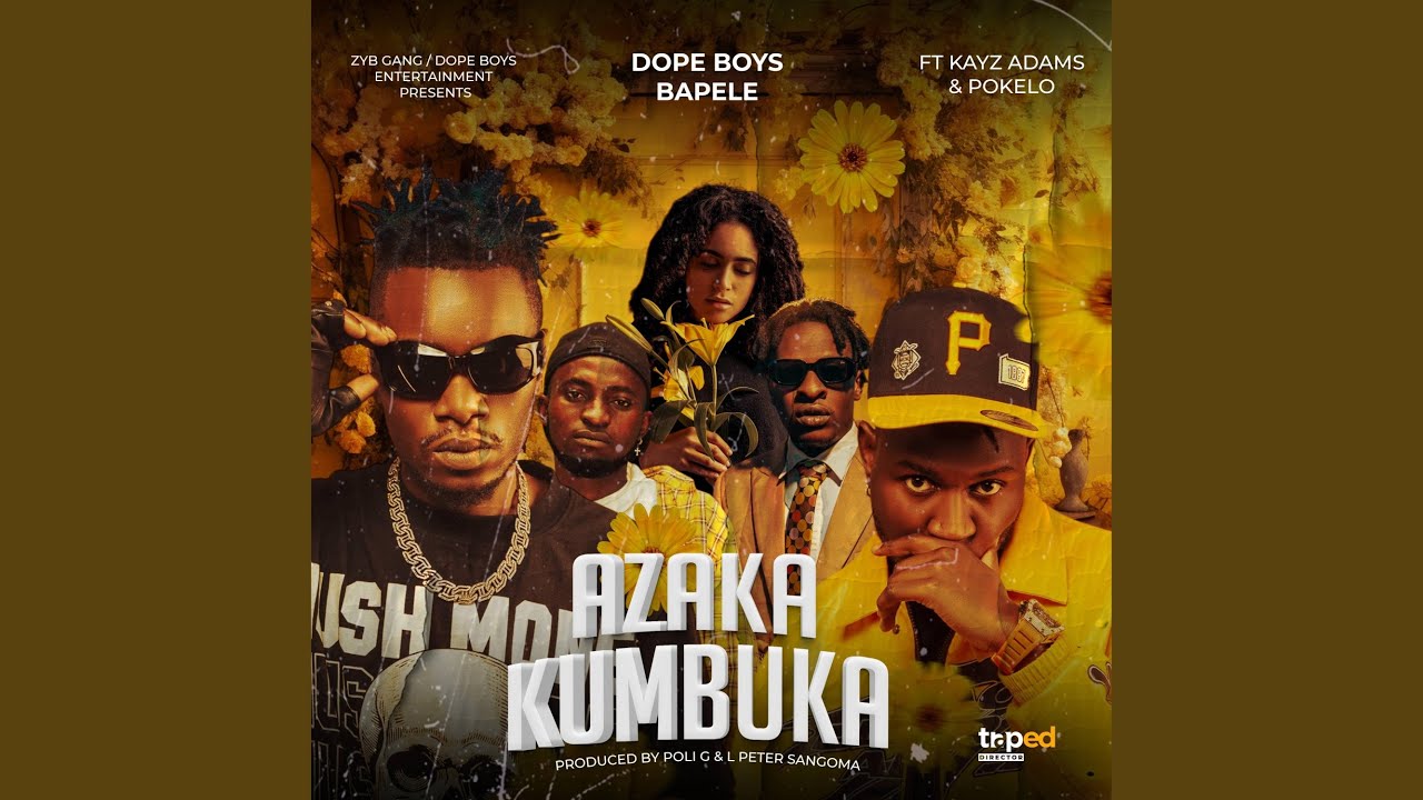 Music Audio : Dope Boys Ft Kayz Adamz & Pokelo – Azakakumbuka | Download