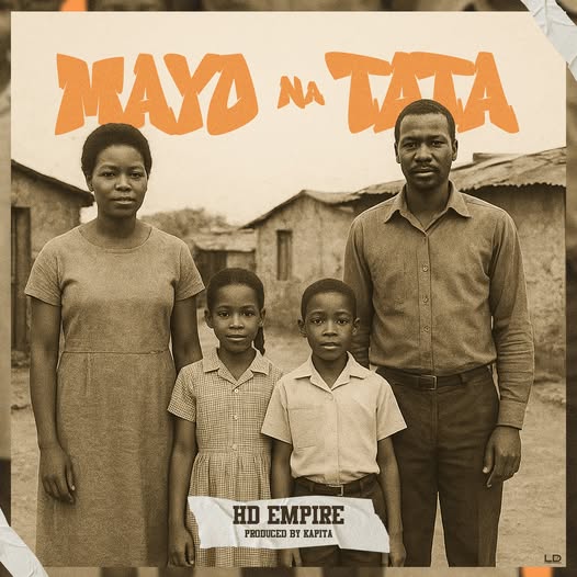 Music Audio : HD Empire – Mayo Na Tata | Download