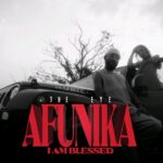 Stream & Download Music Audio : Afunika – I’M BLESSED | Download