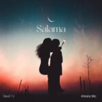 Stream & Download Music Audio : DAVIL Ft Kinata Mc – Salama | Download