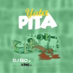 Stream & Download Music Audio : Dj Robby Fighter – YATAPITA (Singeli Version) | Download