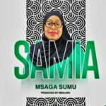 Stream & Download Music Audio : Msagasumu – Samia | Download