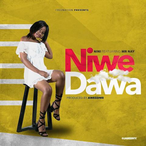 Music Audio : Nini ft Mr Nay – Niwe Dawa | Download