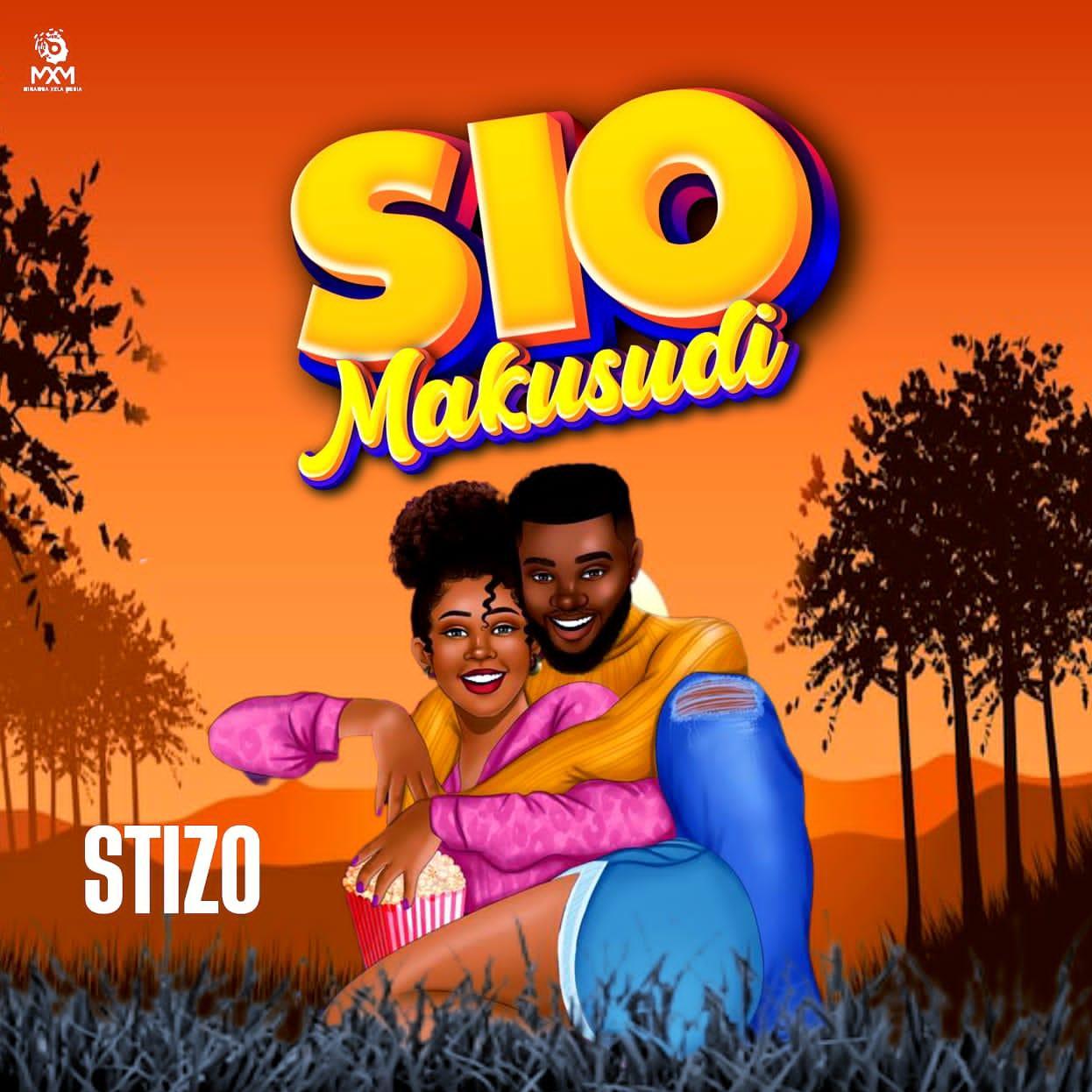Music Audio : Stizo – Sio makusudi  | Download