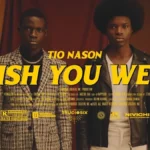Stream & Download Music Audio : Tio Nason – Wish You Well | Download