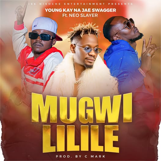 Music Audio : Young kay Na Jae swagger ft Neo Slayer – Mugwililile | Download