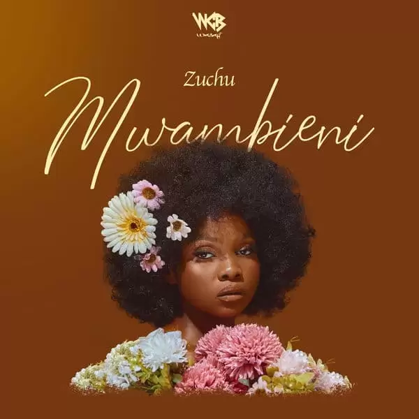 Music Audio : Zuchu – Mwambieni | Download