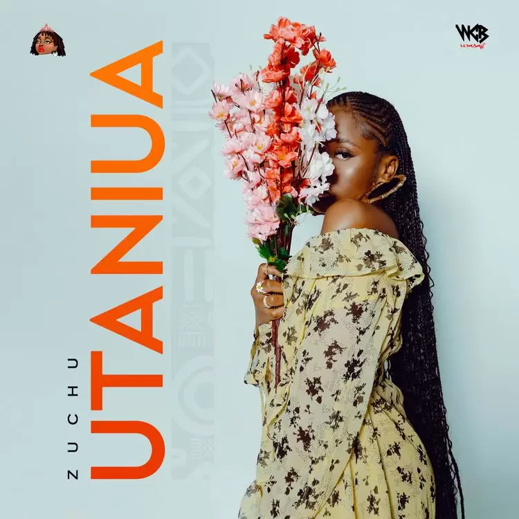 Music Audio : Zuchu – Utaniua | Download