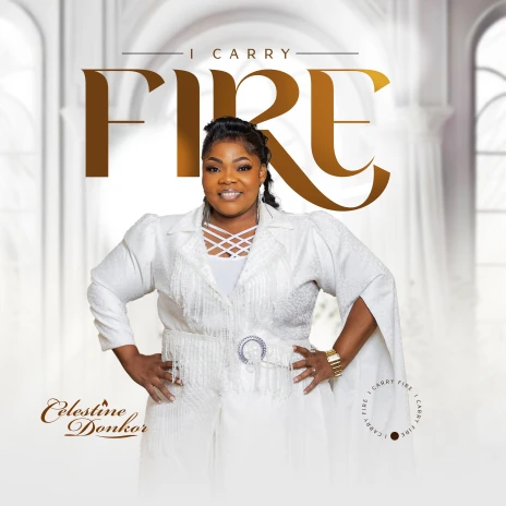 Music Audio : Celestine Donkor – I carry fire | Download