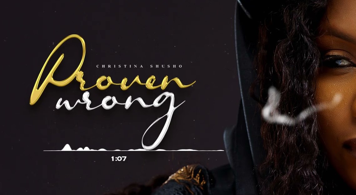 Music Audio : Christina Shusho – Proven Wrong | Download
