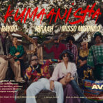 Stream & Download VIDEO : Dayoo Ft Ibraah & misso misondo – Kumaanisha