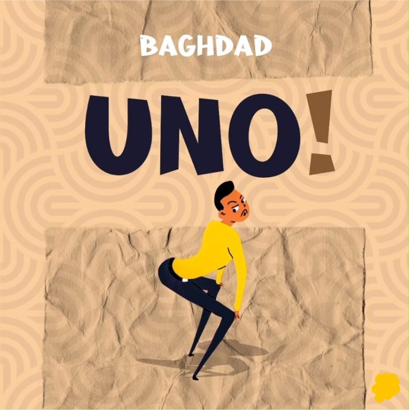 Stream & Download Music Audio : Baghdad – UNO | Download