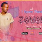 Stream & Download Music Audio : i Square Msanii – Zawadi | Download