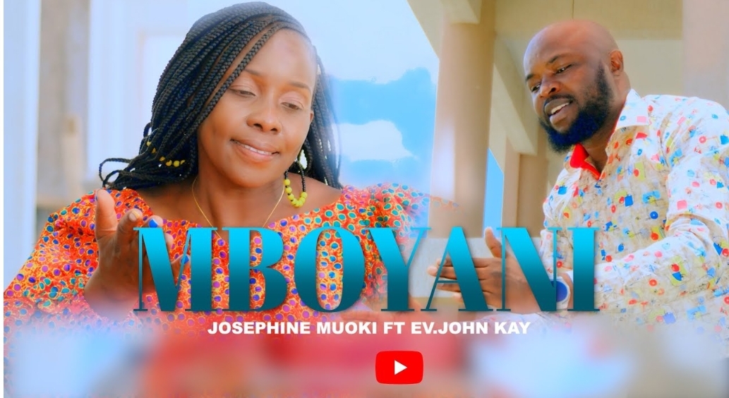 Music Audio : JOSEPHINE MUOKI FT EV. JOHN KAY – MBOYANI | Download